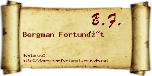 Bergman Fortunát névjegykártya